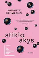Stiklo akys (knyga su defektais) - Samanta Schweblin