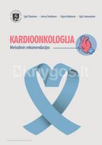 Kardioonkologija. Metodinės rekomendacijos - Eglė Čiburienė, Jelena Čelutkienė, Sigita Aidietienė, Eglė Sadauskienė