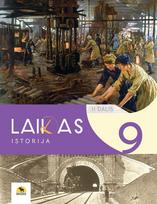 Laikas. Istorijos vadovėlis 9 klasei, 2 dalis - Ignas Kapleris, Antanas Meištas, Karolis Mickevičius, Anželika Laužikienė, Robertas Ramanauskas, Živilė Tamkutonytė-Mikailienė