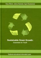 Sustainable Green Growth: Essentials for Youth - Agnė Šneiderienė, Rasa Žilienė, Jelena Skarbalė