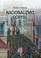 Nacionalizmo dorybė - Yoram Hazony