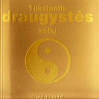 Tūkstantis draugystės kelių (knyga su defektais) - David Baird