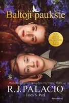 Baltoji paukštė - R. J. Palacio, Erica S. Perl