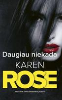 Daugiau niekada (knyga su defektais) - Karen Rose