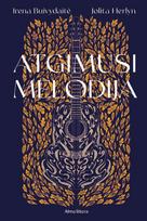 Atgimusi melodija - Irena Buivydaitė-Kupčinskienė, Jolita Herlyn