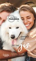 Jei ne jis. Graikiška pagunda. Antra knyga - Jennifer Faye
