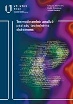 Termodinaminė analizė pastatų techninėms sistemoms - Vytautas Martinaitis, Giedrė Streckienė, Juozas Bielskus