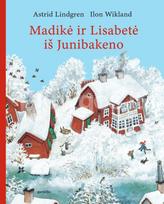 Madikė ir Lisabetė iš Junibakeno - Astrid Lindgren, Ilon Wikland