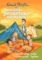 Šauniojo penketuko nuotykiai. 3 knyga. Penketukas važiuoja į stovyklą. Pelėdų kalvos paslaptis. Pagrobimas - Enid Blyton