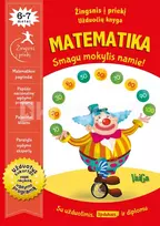 Matematika. Smagu mokytis namie (6–7 metai)