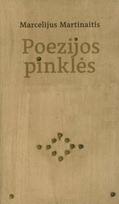 Poezijos pinklės. Literatūros kritika - Marcelijus Martinaitis
