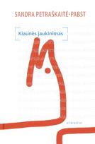 Kiaunės jaukinimas - Sandra Petraškaitė-Pabst