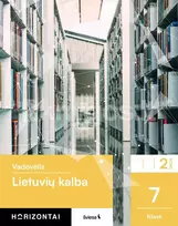 Lietuvių kalba. Vadovėlis 7 klasei, 2 dalis, serija Horizontai - Onutė Baumilienė, Lina Spetylaitė, Gabrielė Agasarjanaitė