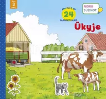 Ūkyje. Knygelė su magnetukais - Svenja Dieken