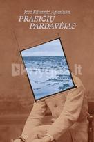 Praeičių pardavėjas - Jose Eduardo Agualusa