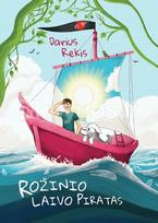 Rožinio laivo piratas - Darius Rekis