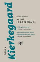 Baimė ir drebėjimas - Soren Kierkegaard