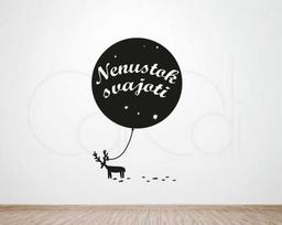 Lietuvos Kurejai Sienos lipdukas "Nenustok svajoti"