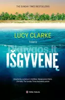 Išgyvenę - Lucy Clarke