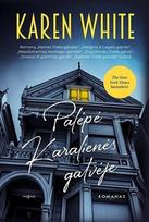 Palėpė Karalienės gatvėje - Karen White