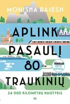 Audio Aplink pasaulį 80-čia traukinių: 24000 kilometrų nuotykis - Monisha Rajesh