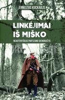 Linkėjimai iš miško - Ernestas Kuckailis