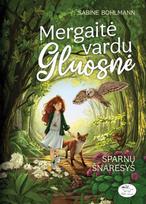 Mergaitė vardu Gluosnė 3. Sparnų šnaresys - Sabine Bohlmann