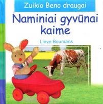 Zuikio Beno draugai. Naminiai gyvūnai kaime (knyga su defektais)