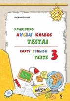 Early English Tests 3. Pradinuko anglų kalbos testai 4 kl.