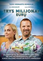 DVD filmas "Trys milijonai eurų" (2017)