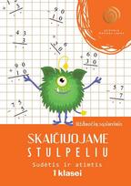 Skaičiuojame stulpeliu. Sudėtis ir atimtis. 1 klasė
