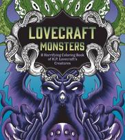 Lovecraft Monsters: A Horrifying Coloring Book of H. P. Lovecraft's Creature
