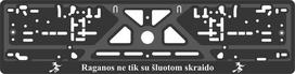 Valstybinio numerio laikiklis Raganos ne tik su šluotom skraido Virbantė 520 x 110 mm, 1 vnt.