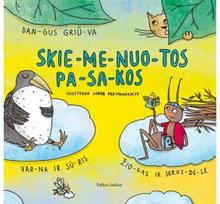 Skiemenuotos pasakos. Dangus griūva. Žiogas ir skruzdėlė. Varna ir sūris - Nėra Autoriaus