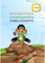 Matematikos savarankiškų darbų užduotys 1 klasei