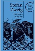 Permainų svaigulys. Pegaso kolekcija - Stefan Zweig