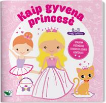 Kaip gyvena princesė. 2-3 metų vaikams. Storais blizgiais kontūrais - Nėra Autoriaus