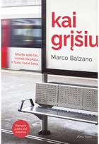 Kai grįšiu - Marco Balzano