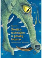 Iliustruotas Škotijos tautosakos ir pasakų lobynas - Theresa Breslin,Kate Leiper