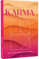 Karma. Jogo vadovas, kaip sukurti savo likimą - Sadhguru