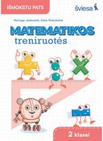 Matematikos uždavinynas 2 klasei. Matematikos treniruotės