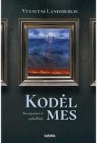 Kodėl mes - Vytautas Landsbergis