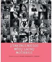 Įtakingiausios mūsų laikų moterys - Chiara Pasqualetti Johnson