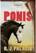 Ponis - R. J. Palacio
