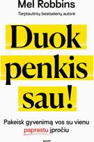 Duok penkis sau! - Mel Robbins