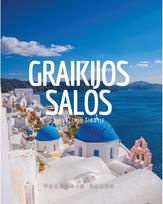 Graikijos salos. Viduržemio širdyje - Paola Hazon