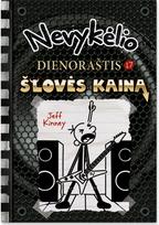 Nevykėlio dienoraštis 17. Šlovės kaina - Jeff Kinney