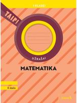 Matematika. Užrašai 1 klasei, 2 dalis, serija TAIP! (Pagal 2022 m. BUP)