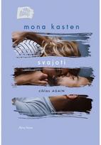 Svajoti. Ciklas Again #5 - Mona Kasten