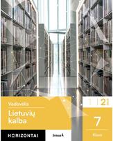 Lietuvių kalba. Vadovėlis 7 klasei, 2 dalis, serija Horizontai